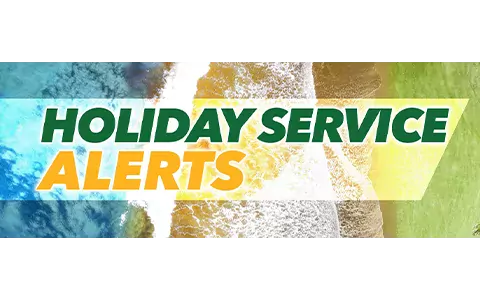 Holiday Service Alerts