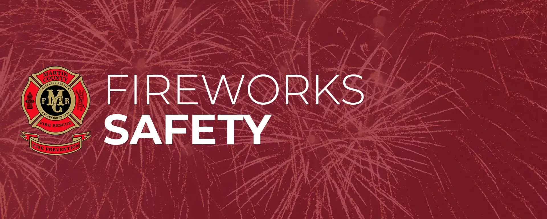 Fireworks Safety and Martin County Fire Rescue Fire Prevention Logo